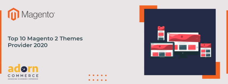 Top 10 Magento 2 Themes Provider 2020