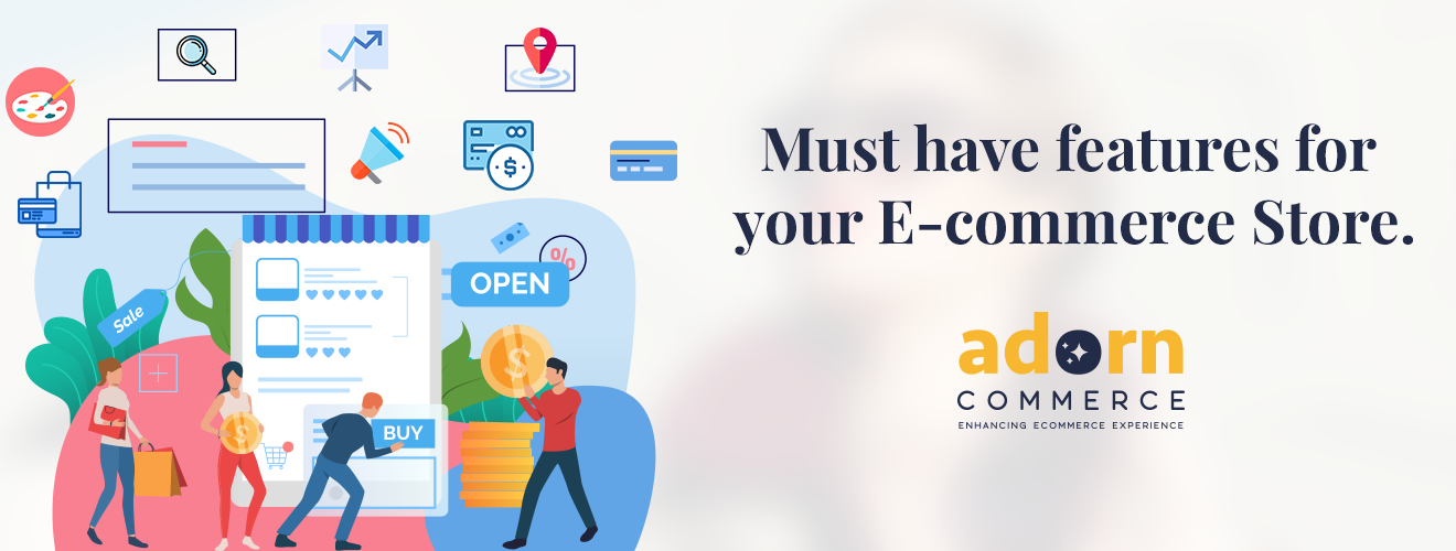 11 Must have features in your eCommerce Store
