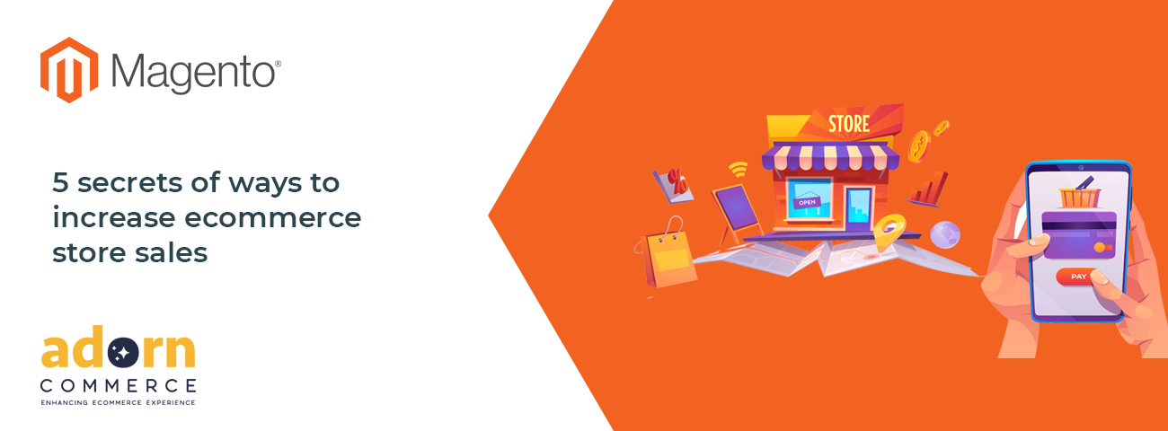 5 Secret Ways To Increase eCommerce Store Sales