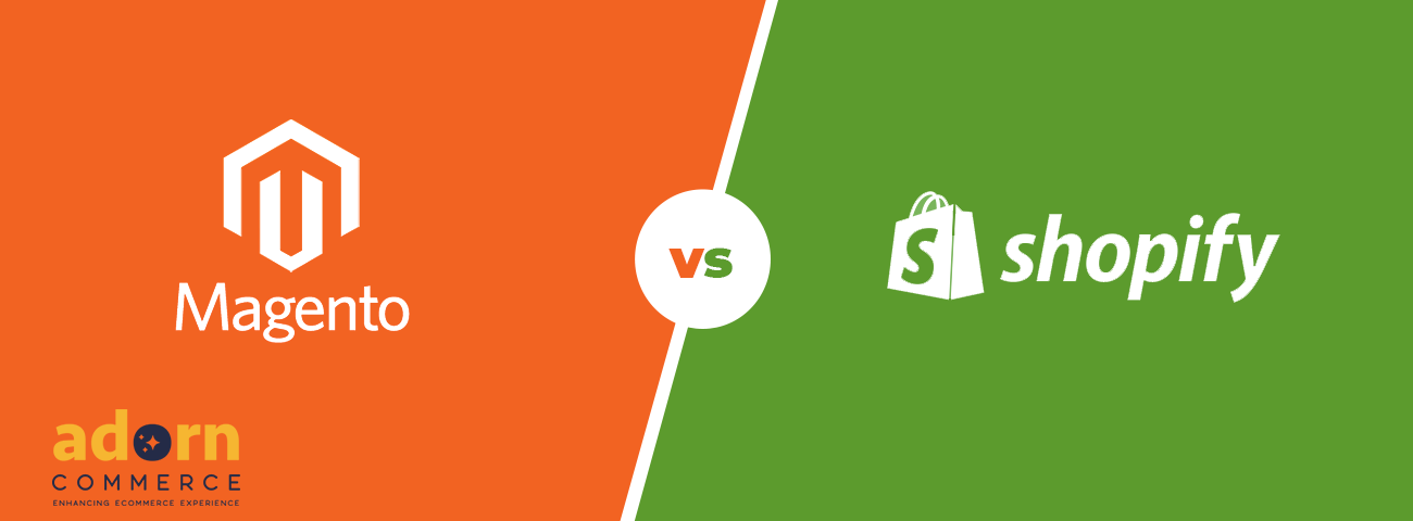 Magento 2 vs Shopify : Which is a Better eCommerce Platform For You?